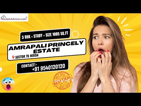 3 BHK + Study | For Sale | Sector 76 Noida | Amrapali Princely Estate | Resaleadvisor.com