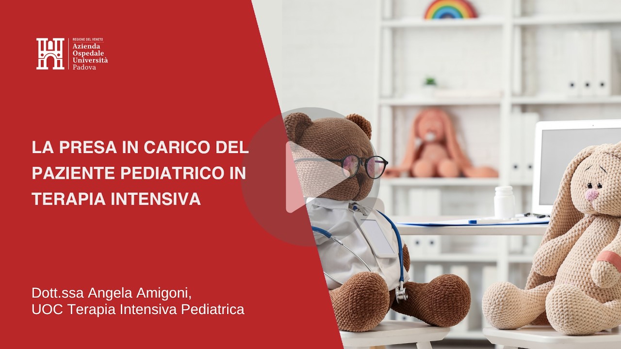 La presa in carico del paziente pediatrico in Terapia Intensiva Pediatrica