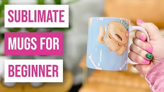 🤩 How to Sublimate Mugs for Beginners
