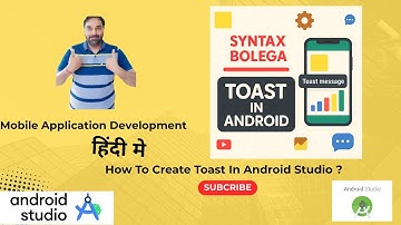 How to Create Toast in Android Studio? | Android Toast Message Tutorial