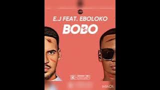 EJ x Eboloko_ Bobo -(speed up)