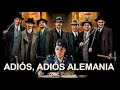 Adis adis alemania 2017  pelcula sobre la segunda guerra mundial