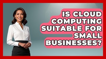 Is Cloud Computing Suitable for Small Businesses? | The SaaS Pros Breakdown News