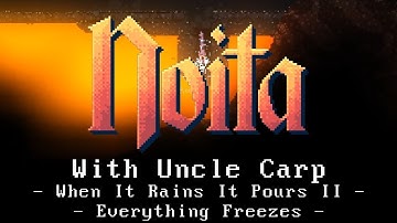 Everything Freezes - When It Rains It Pours Part 2 - Let