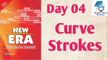 Day 04 II Curve Strokes II Consonants II Basic Pitman English Shorthand Course