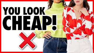 9 Clothes You Probably Have That LOOK CHEAP!