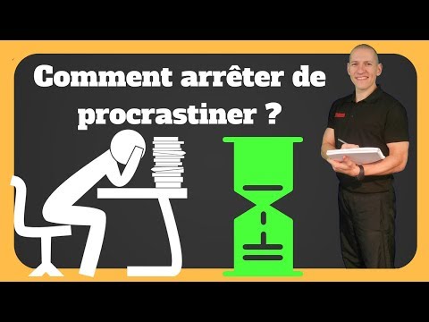 Vidéo: Comment Arrêter De Remettre à Plus Tard Les Choses Importantes Pour Plus Tard