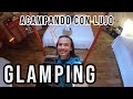 ⛺ Así es hacer GLAMPING (acampando con lujo) 🤑