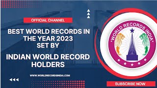 Best World Records 2023 by Indian Record Holders | Popular Records | Top World Records Book 2023 |