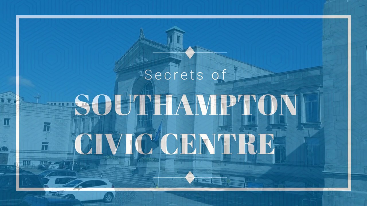 secrets-of-southampton-civic-centre-youtube