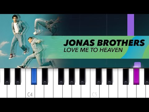 Jonas Brothers Love Me To Heaven Piano Tutorial Jonas Brothers Love Me To Heaven Piano Tutorial