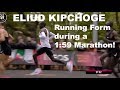 ELIUD KIPCHOGE RUNNING FORM TECHNIQUE: SUB 2 HOUR MARATHON  | Sage Canaday Tips