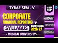TYBAF Sem 5 Corporate Financial Reporting Syllabus | Mumbai University | As Per NEP 2026-27