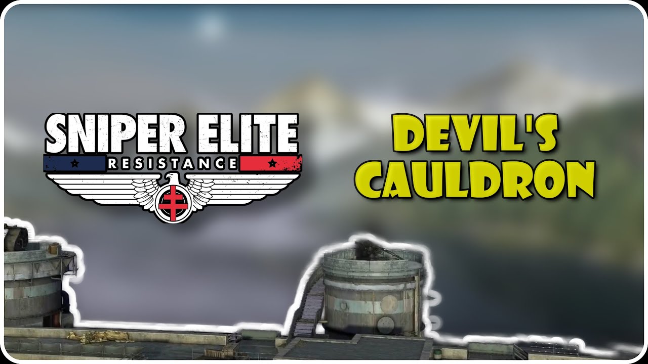 Sniper Elite: Resistance | Mission 5: Devil's Cauldron #Gameplay - YouTube
