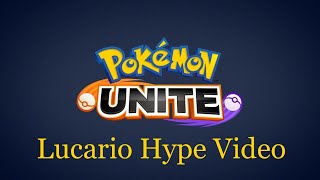 Pokemon Unite Lucario Highlights and Hype Video