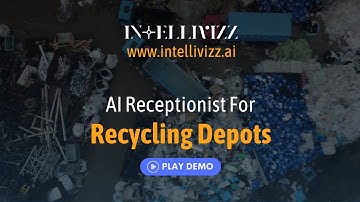 AI Receptionist for Recycling Depots Demo - Intellivizz AI