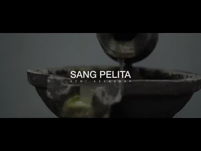 Sang pelita - Azmi Askandar (official. Music.Vidio ) class=