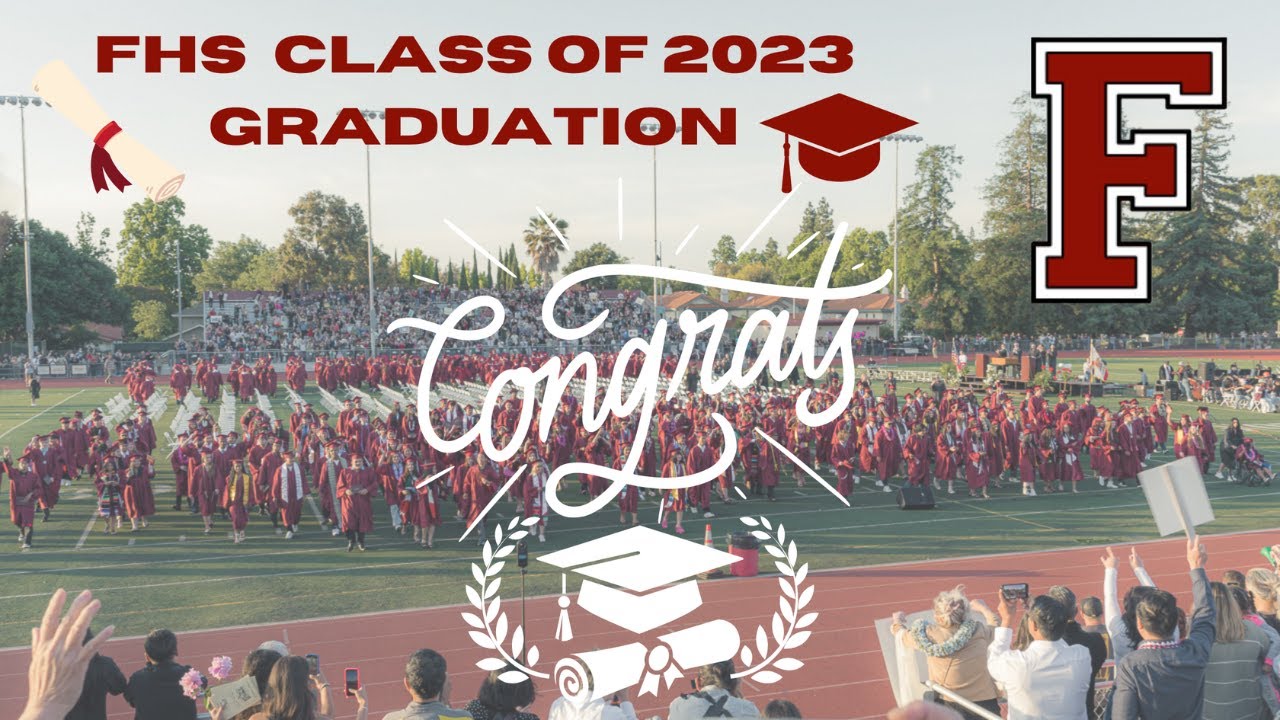 Class of 2023 Fremont High School Graduation YouTube