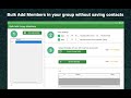 Bulk Add Members in Your Group without saving contacts