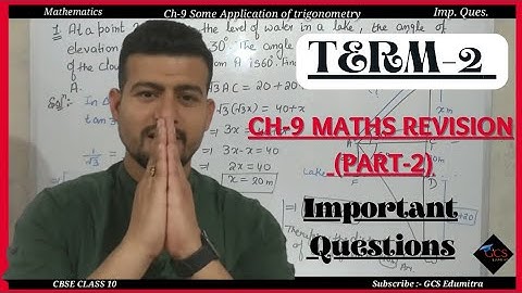 Ch-9 Some Applications of  Trigonometry Revision ||Most important questions|Class 10 Maths term -2