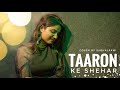 Taaron ke shehar female cover song  subhalaxmi dash  neha kakkarjubin noutiyal