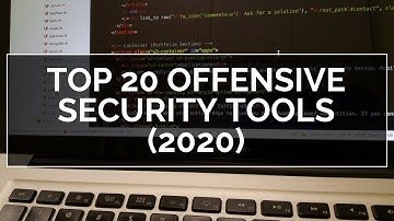 Top 20 Offensive Security Tools (2020)