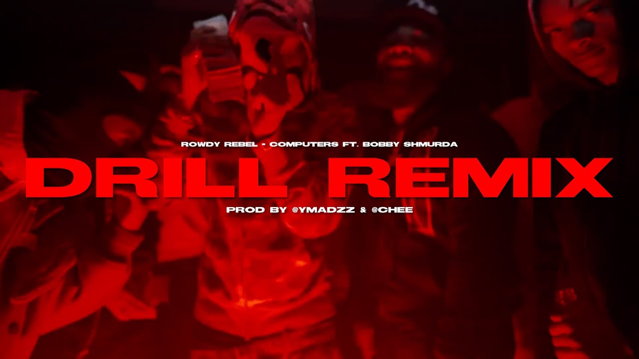 Rowdy Rebel - Computers ft. Bobby Shmurda [drill remix] [prod by @ymadzz & 