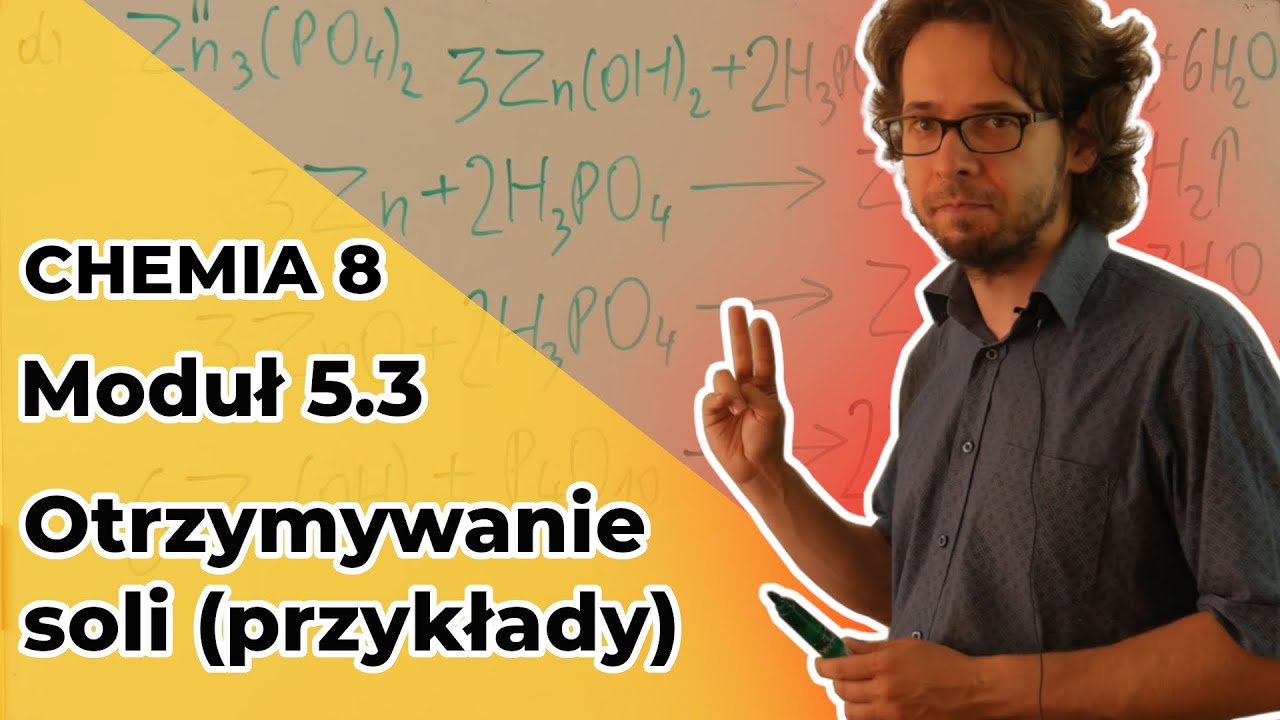 Test Chemia Klasa 8 Dzial 1 - Chemia 8. Moduł 5.3 Otrzymywanie soli (przykłady) - YouTube