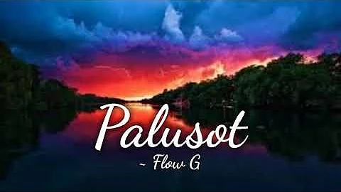 PALUSOT BY FLOW G | Palusot by Flow G