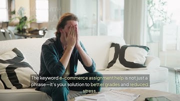 E-Commerce Assignment Help | Boost Your Grades Today!