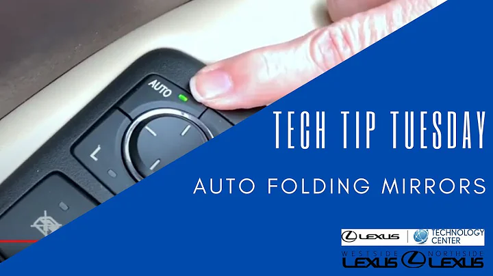 Tech Tip Tuesday - Auto Folding Side Mirrors
