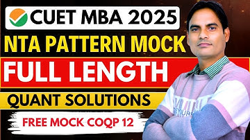 CUET PG MBA 2025 | COQP 12 FREE  FULL LENGTH MOCK |  QUANT SOLUTIONS✅