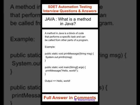 JAVA : What is a method in Java? SDET Automation Testing Interview Questions & Answers