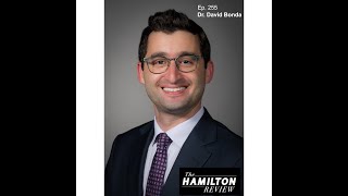 The Hamilton Review Ep. 255: Dr. David Bonda: Pediatric Neurosurgeon