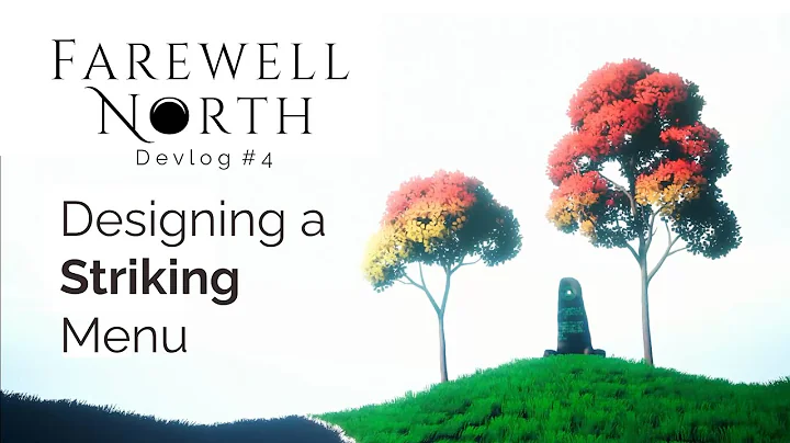 Designing a Striking Main Menu with No Design Background | Farewell North - Indie Game Devlog 4