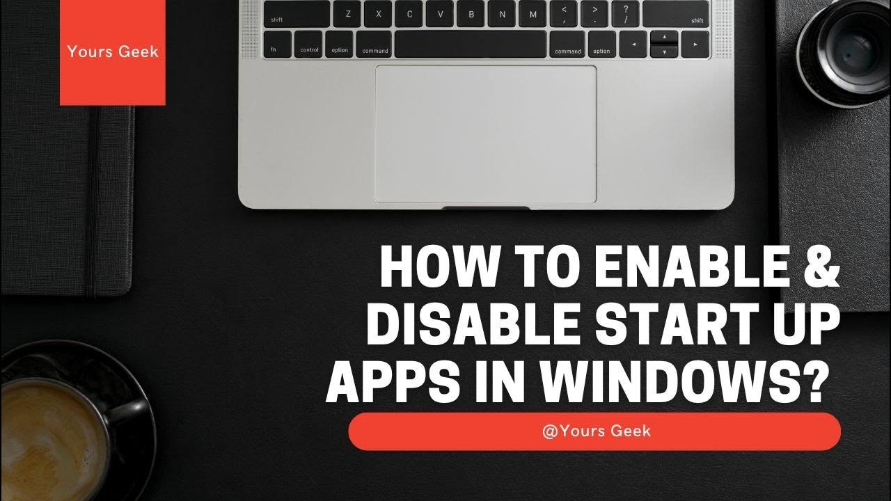 how-to-remove-apps-from-startup-win-10-enable-or-disable-apps-from