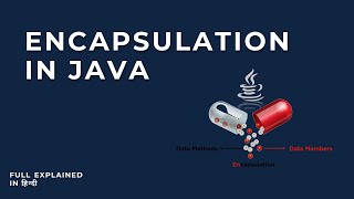 Encapsulation In Java    #java #encapsulation