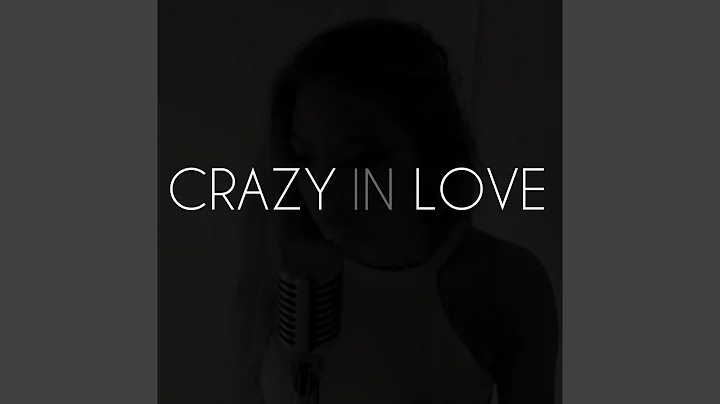 Crazy in Love
