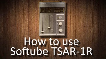 How to use Softube TSAR-1R algorithmic reverb