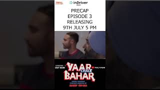 Yaar Chale Bahar | Episode 3 Promo | Latest Punjabi Web Series 2022