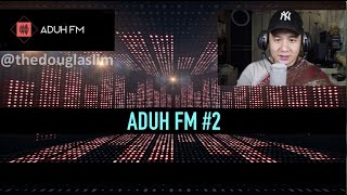 ADUH FM #2 - DJ TAK BETOL (The DUIT TALAK GAY saga continues)