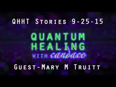 Quantum Healing with Candace with Guest Mary M Truitt