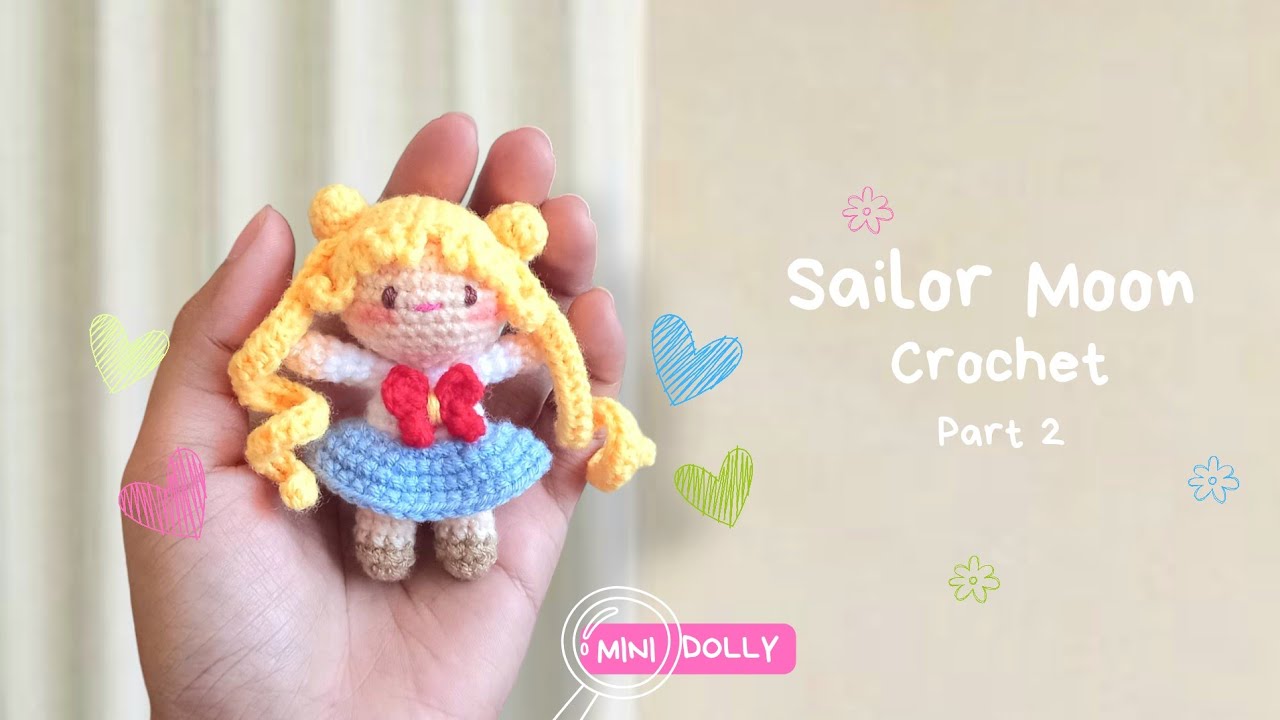 Mini Sailor Moon Crochet (2/2) | Amgigurumi for beginners | How to crochet