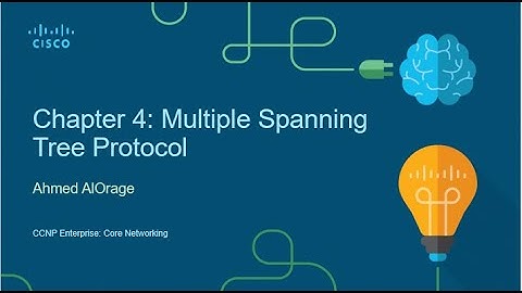 Multiple Spanning Tree Protocol CCNP Encor