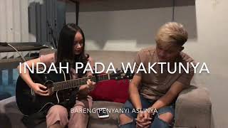 indah pada waktunya - Chintya Gabriella feat Rizky Febian