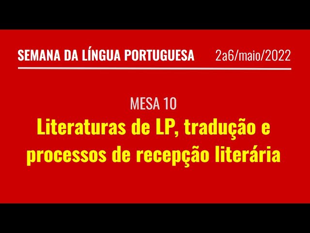 Semana LP: Literaturas de língua portuguesa, tradução e processos