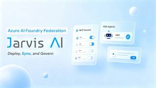 Azure AI Foundry Federation with Jarvis Registry | Access Governed Agents from Any Interface