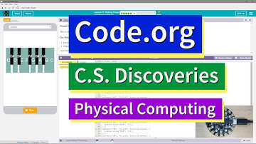 Making Music Lesson 11.6 Tutorial with Answers Code.org CS Discoveries Physical Computing Unit 6