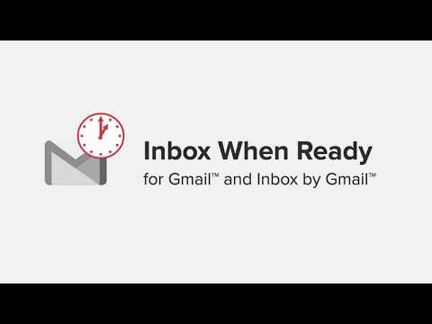 Inbox When Ready for Gmail