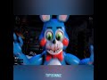 TOY FREDDY , TOY BONNIE , ROCKSTAR CHICA , NIGHTMARE FREDBEAR , PHANTOM FREDDY